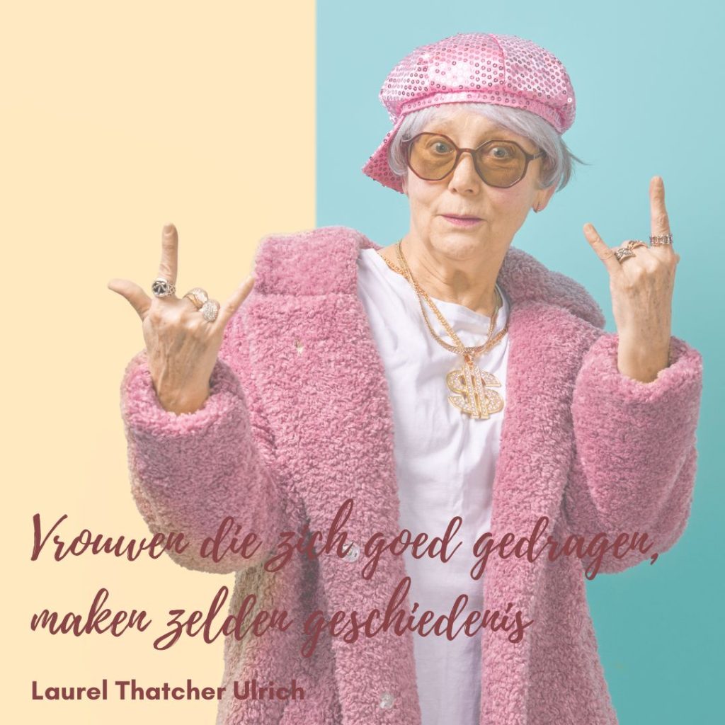 Quote - Laurel Tatcher Ulrich